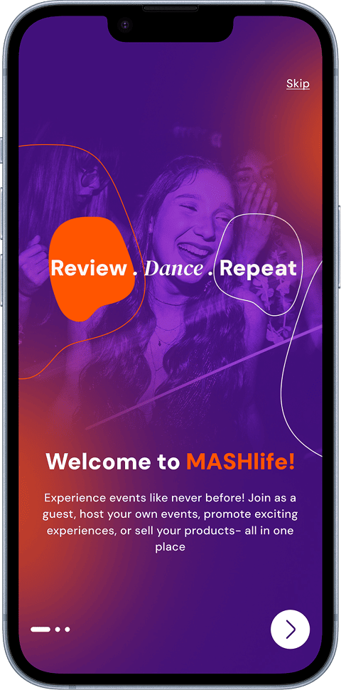MASHlife app onboarding screen with tagline “Review. Dance. Repeat.” and welcome message inviting users to discover, host, and promote dance events or products.